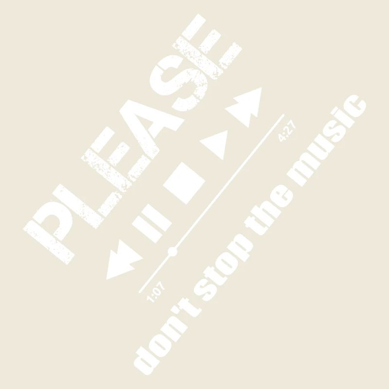 Please dont stop the music
