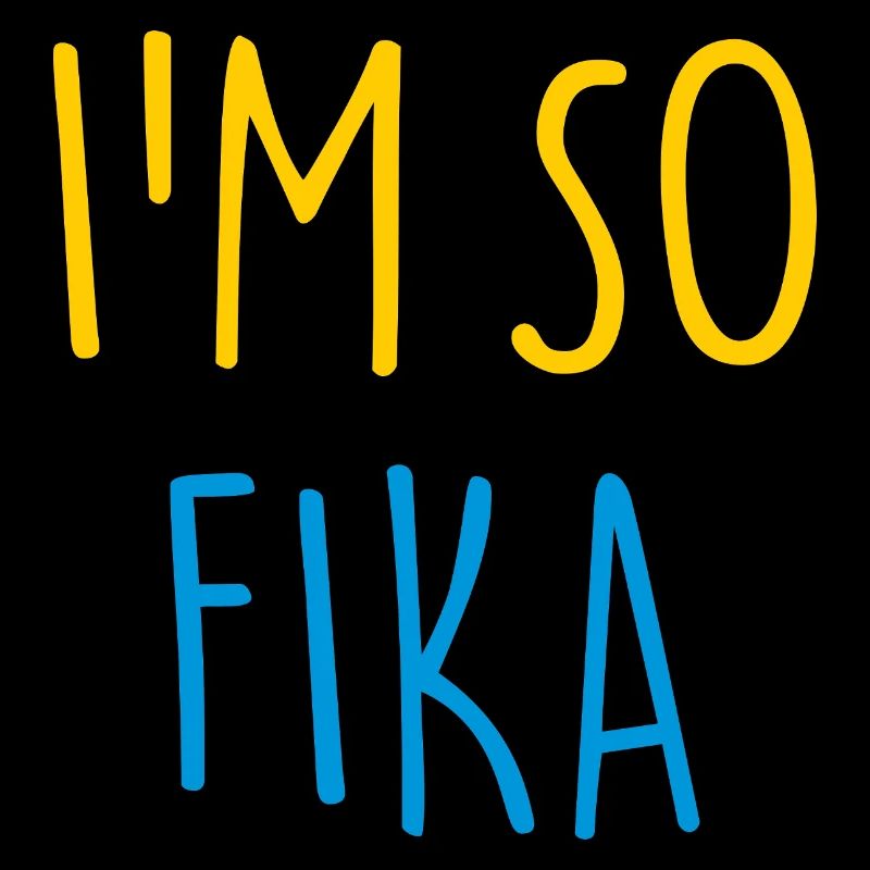 I'M SO FIKA Sverige Sweden