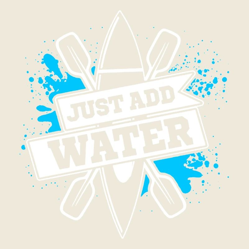 Just Add Water Kayaking