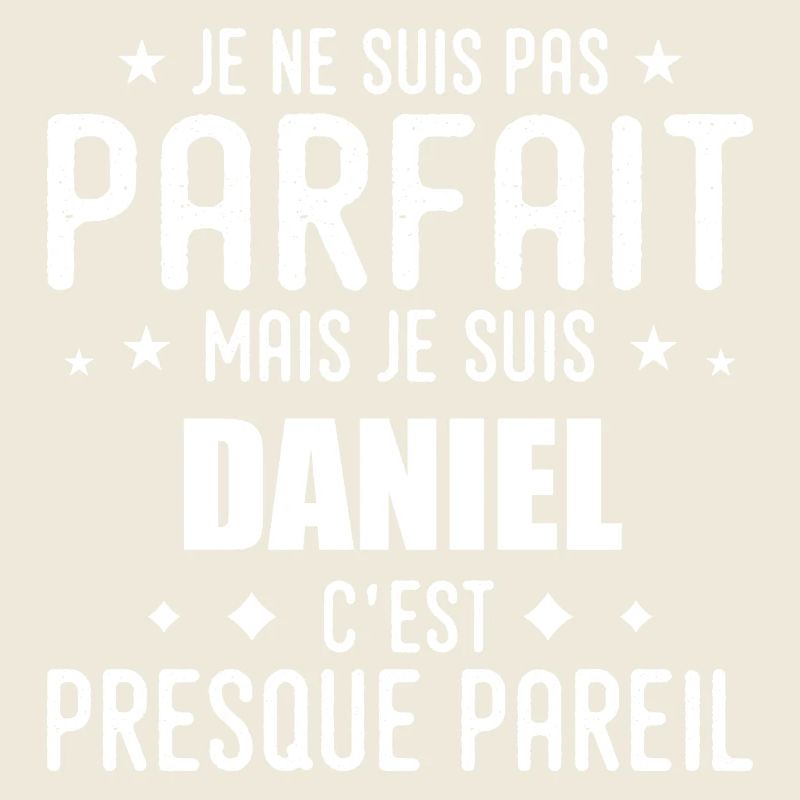 Daniel: authentic, imperfect, top, perfection