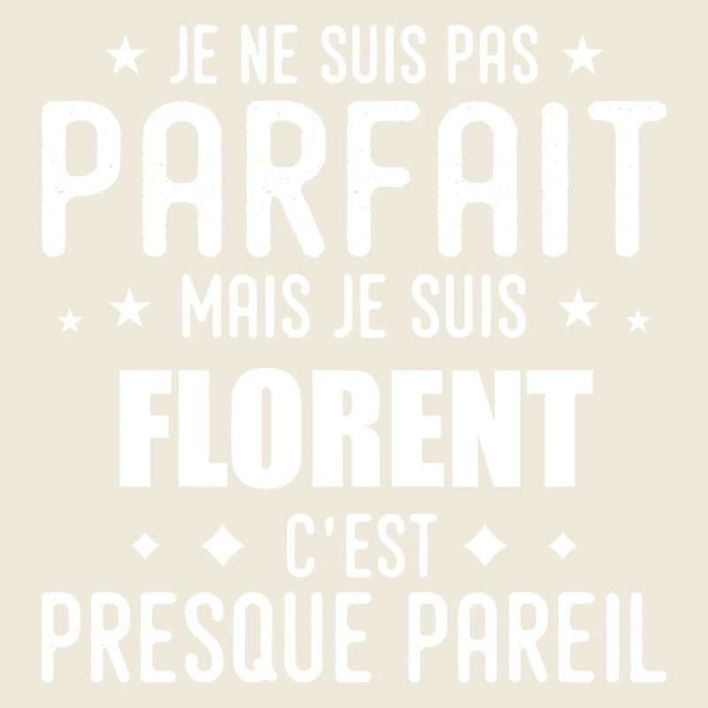 Florent : authentique, imparfait, top, perfection