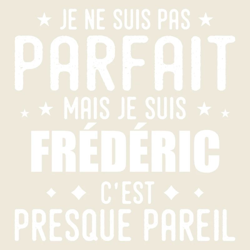 Frédéric: authentisch, unvollkommen, oben, perfekt