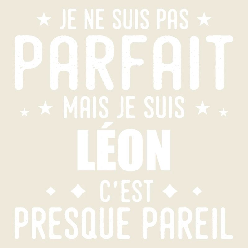 Léon: authentic, imperfect, top, perfection