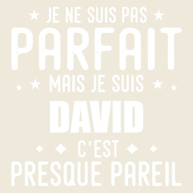 David : authentique, imparfait, top, perfection