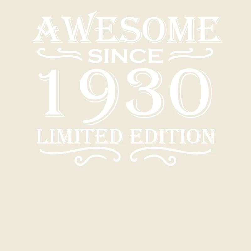 1930 - Born 1930 - Fantastic since 1930