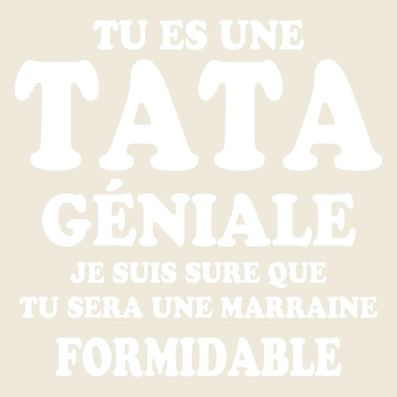 Une tata géniale et une marraine formidable