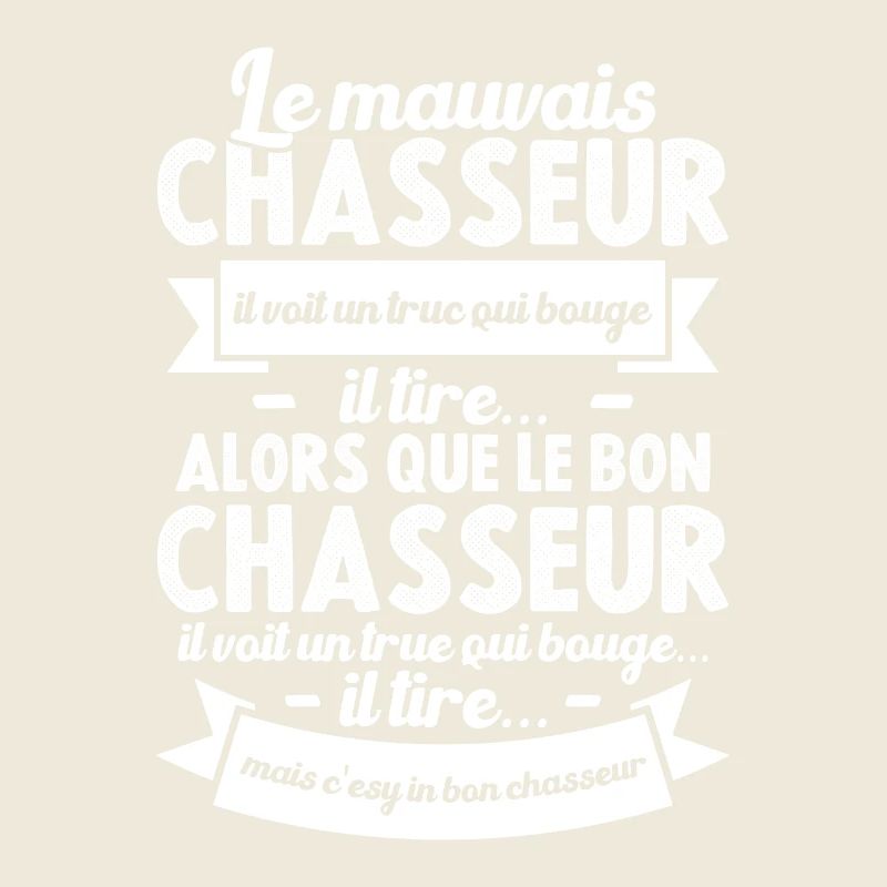 Humour Cadeau Pour Bon Chasseur