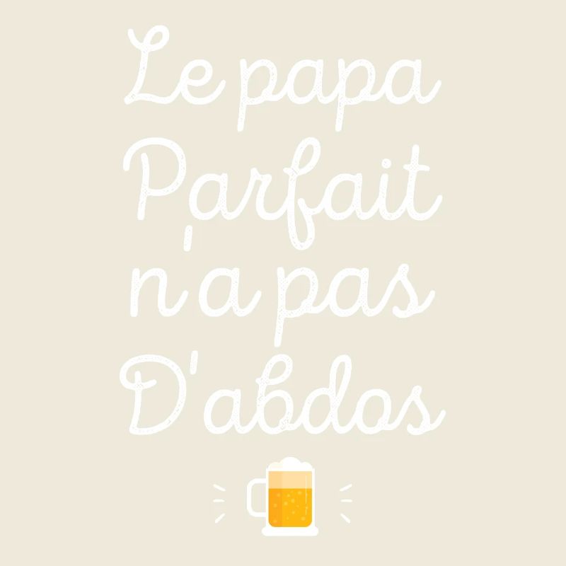 Le papa parfait n'a pas d'abdos