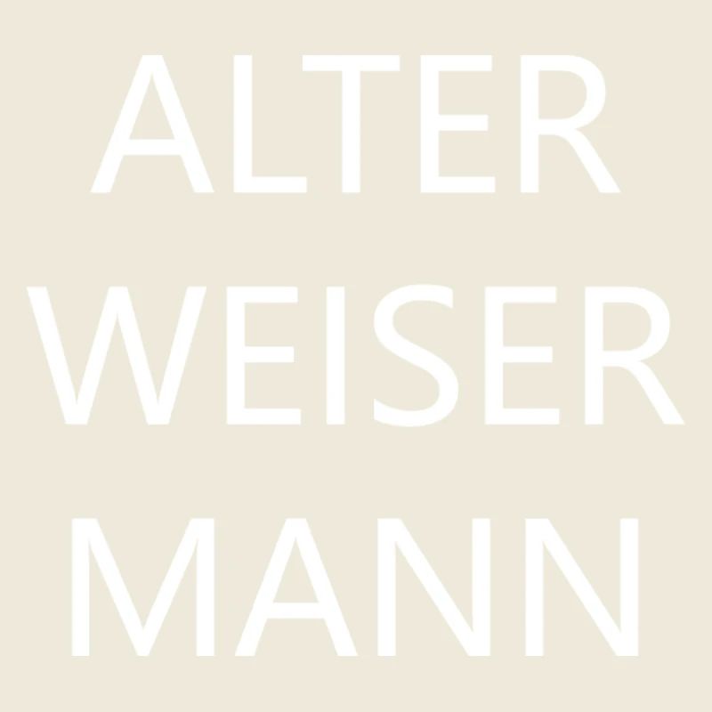 Alter weißer Mann - Alter weiser Mann