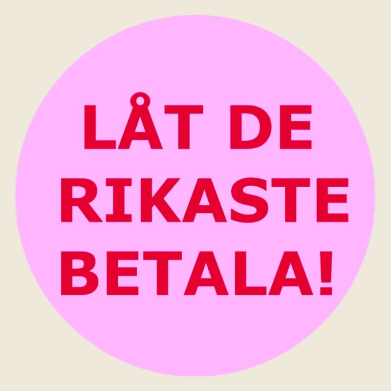 Que les plus riches paient ! (Cercle rose)