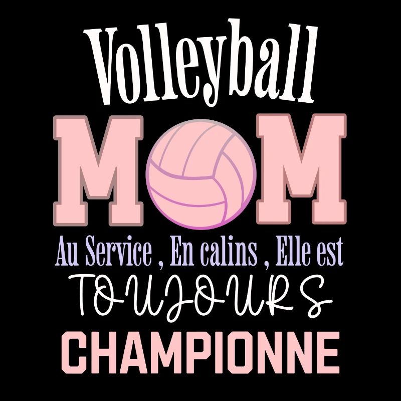 maman volleyball " toujours championne "
