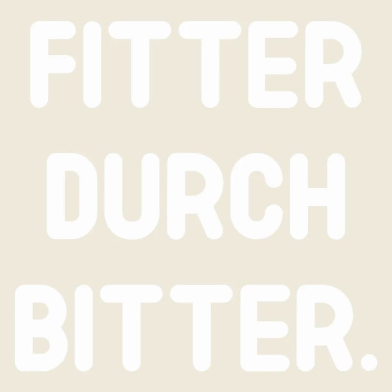 Filter Durch Bitter Spruch