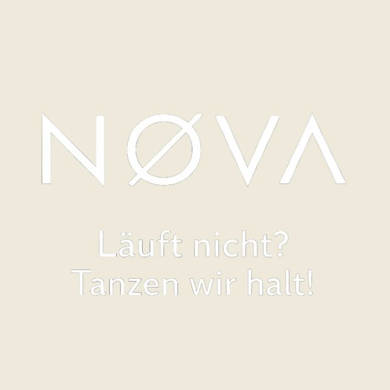 NOVA- tanzen wir halt!