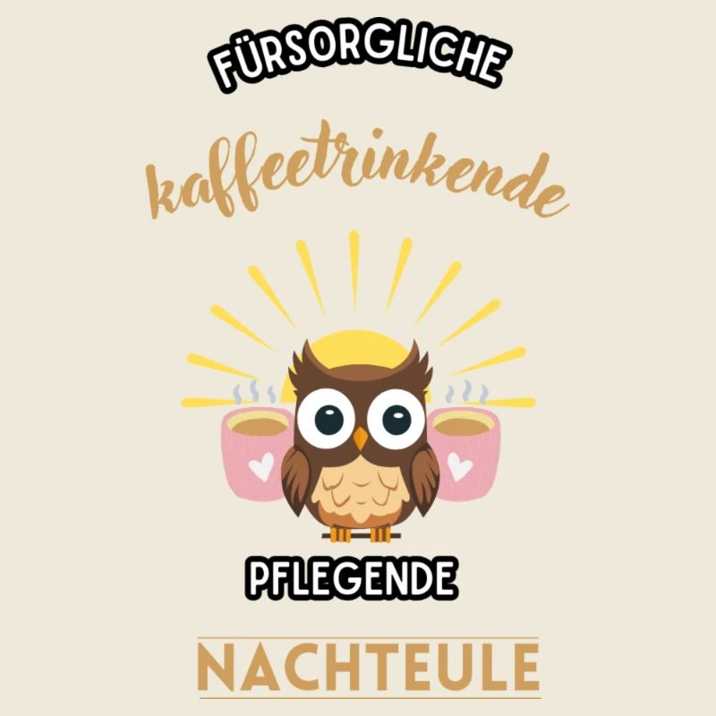 Fürsorgliche Kaffeetrinkende Pflegende Nachteule