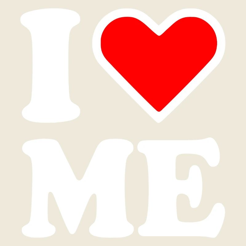 I love me