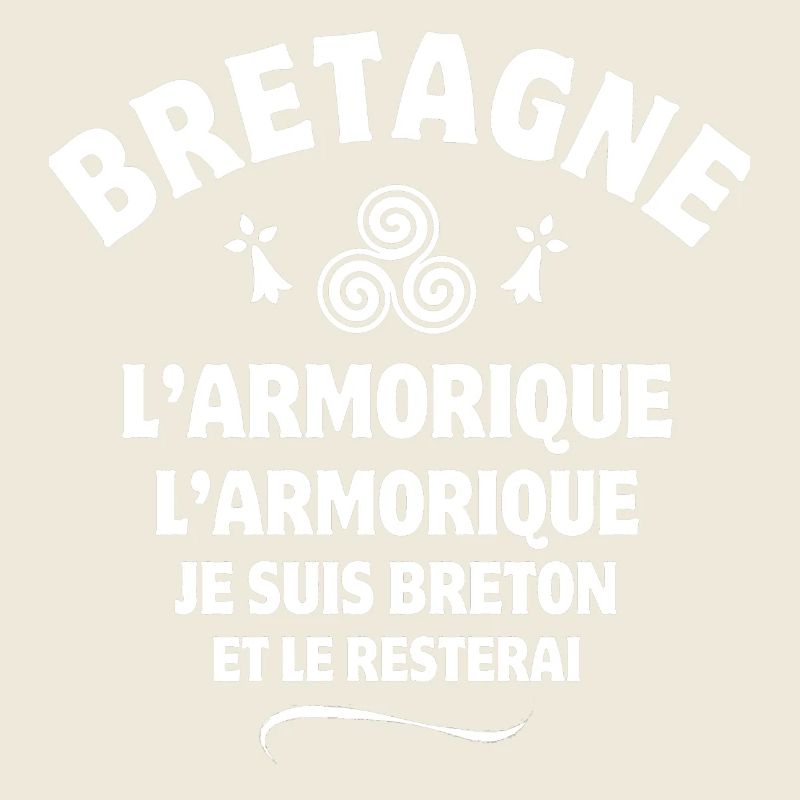 Bretagne, Armorique, je suis Breton
