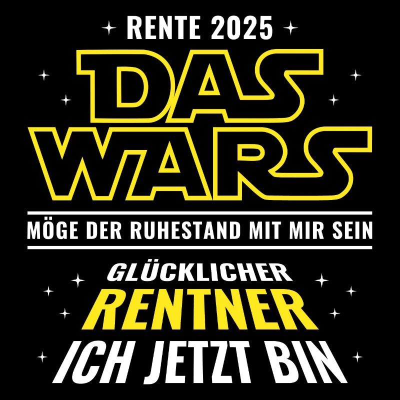 Rente 2025 Das wars - Glücklicher Rentner ich bin