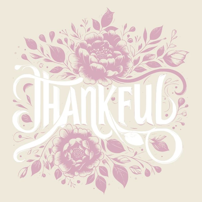 Thankful Dankbar Dankbarkeit