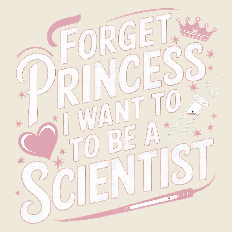 Vergiss Prinzessin, ich will Wissenschaftlerin werden