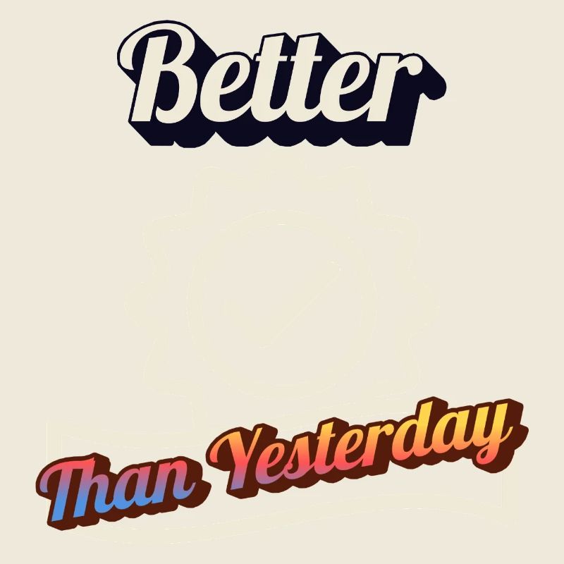 Better Than Gestern – Tägliche Wachstumsmotivation De