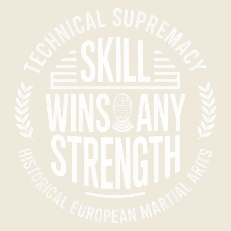 Skill Over Strength