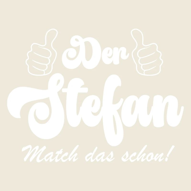 der Stefan match das schon