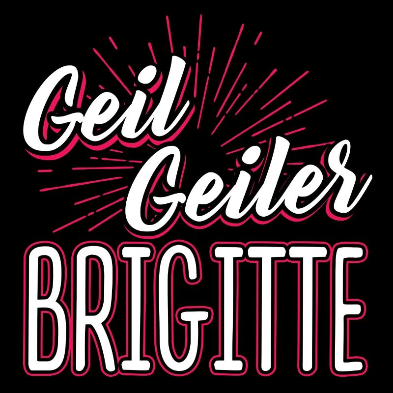BRIGITTE - geiler