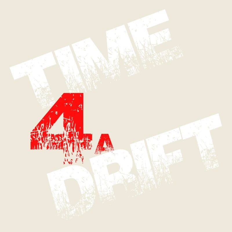 Time 4a Drift driften Geschenk