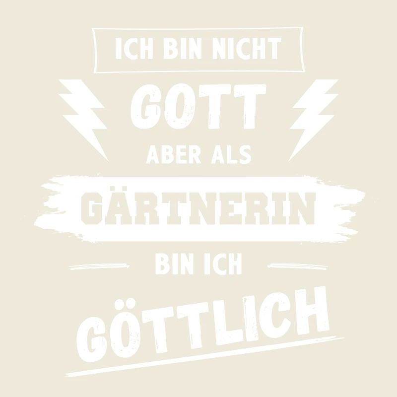 Aber als Gärtnerin bin ich Göttlich!