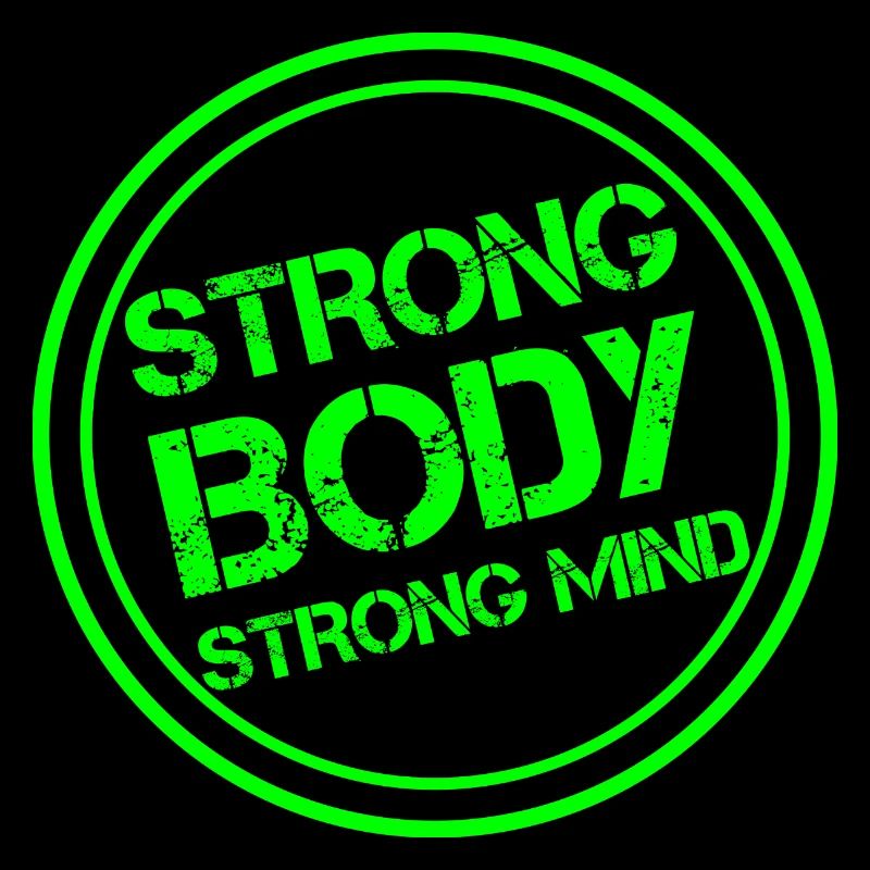 Strong body - strong mind