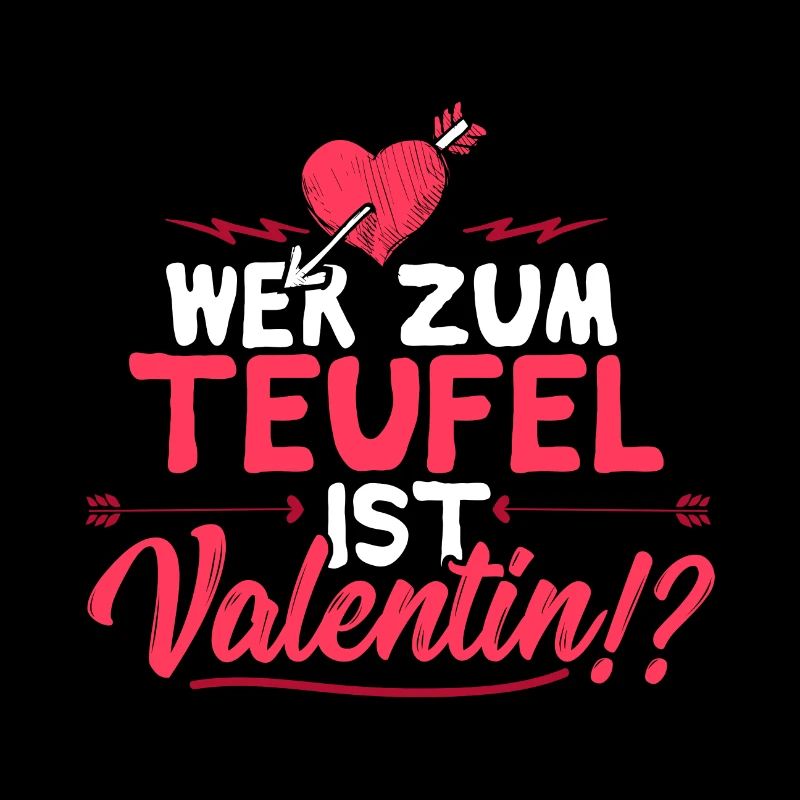 Wer zum Teufel ist Valentin? - Valentinstag Liebe