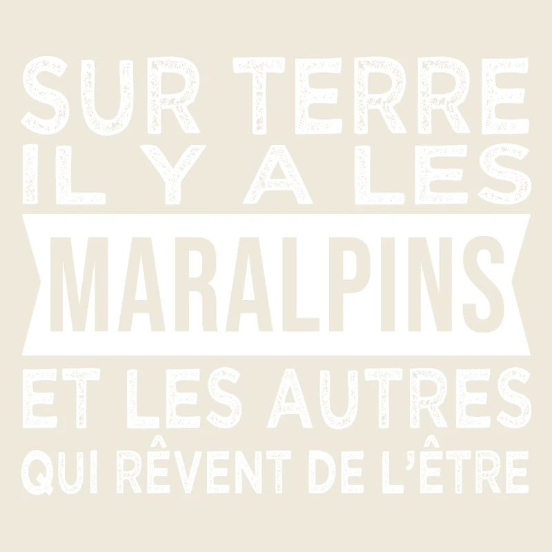 sur terre il y les Maralpins Humour Alpes maritime