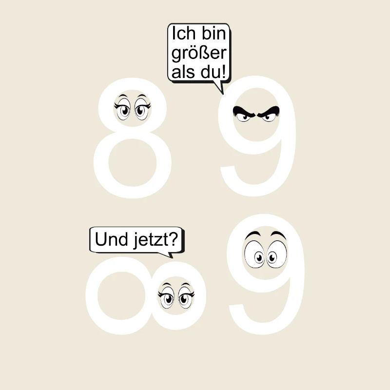 Mathe Mathematik Witz 8 u. 9 i am taller than you