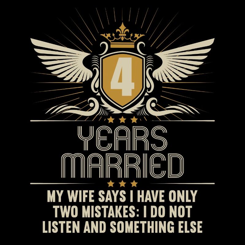 4 years married only 2 mistakes 4.Wedding anniversary