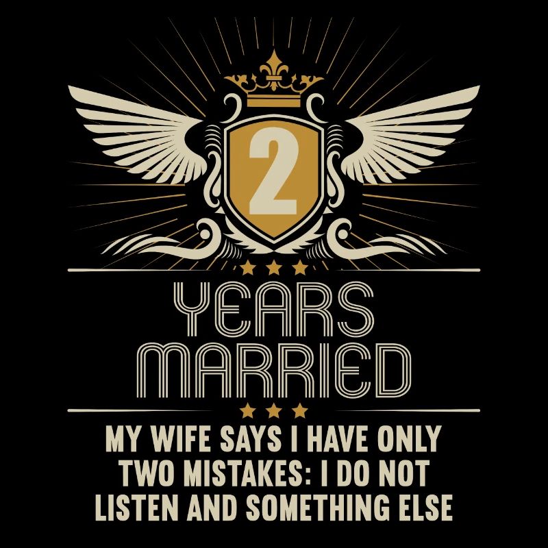 2 years married only 2 mistakes 2.Wedding anniversary
