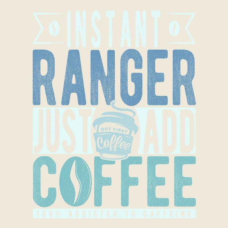 Ranger Kaffee Spruch