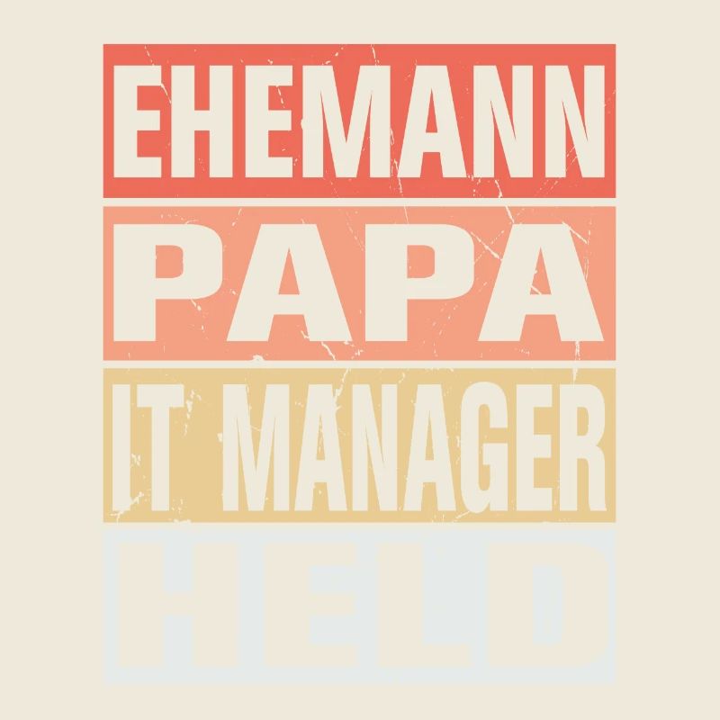 It Manager Vater Ehemann Held