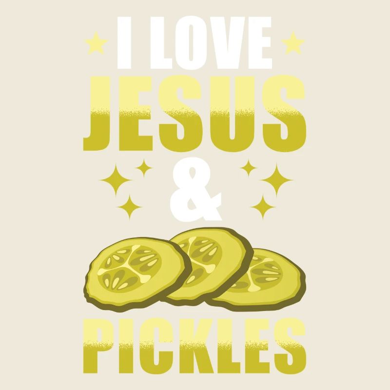 I Love Jesus & Pickles Pickles Lover Groovy