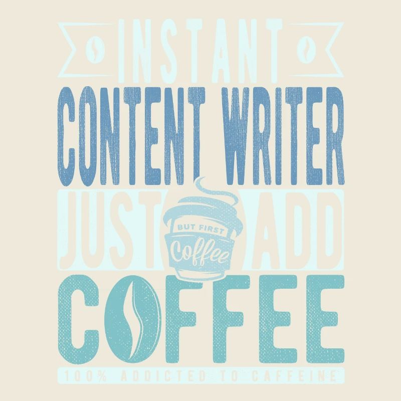 Instant Content Writer Just Add Coffee