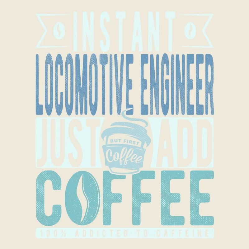 Mécanicien de locomotive instantané Il suffit d’ajouter du café