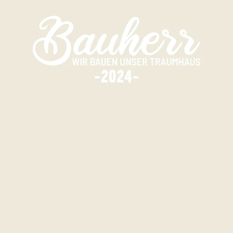 Builder 2024 We build our dream house builders