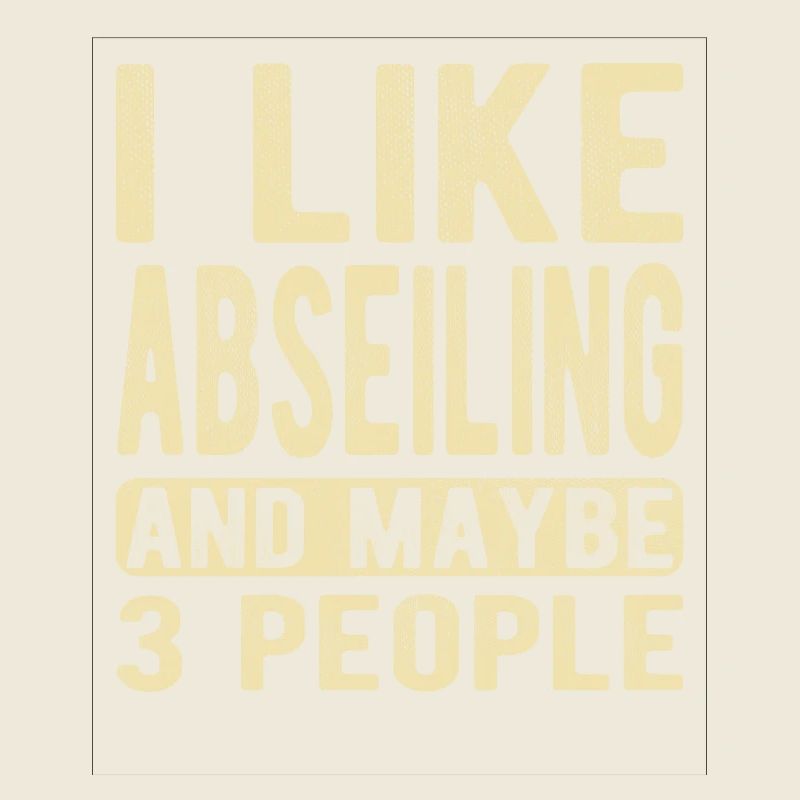 Abseiling Saying