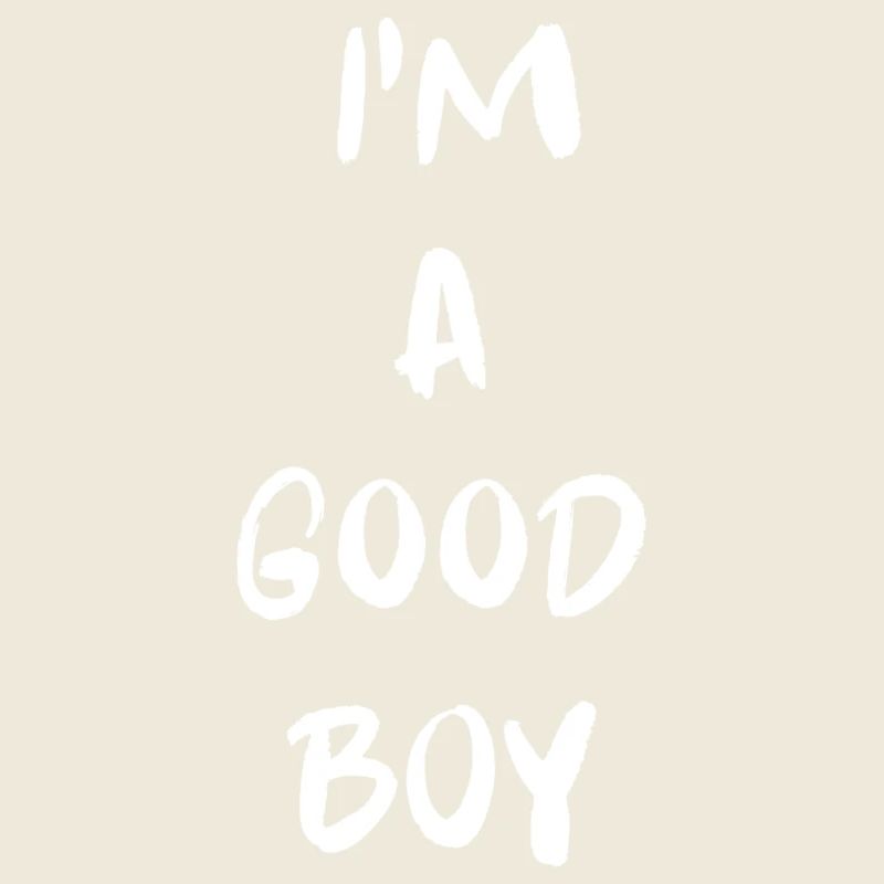 ICH BIN EIN GUTER JUNGE