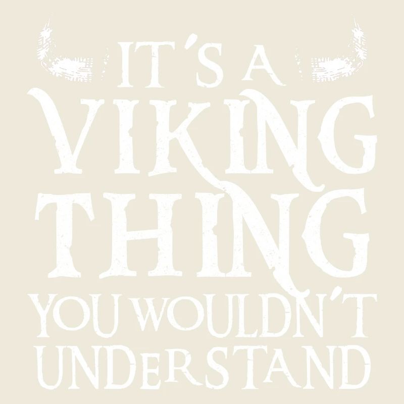 A Viking thing you do not understand Vikings