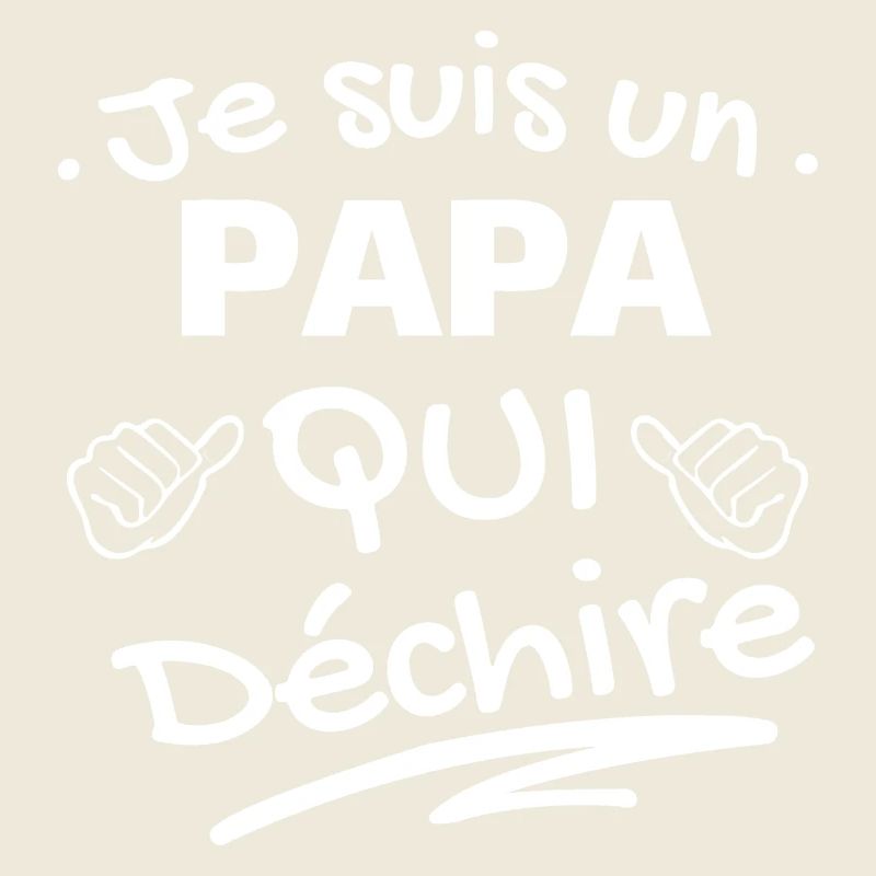 Humour Paternité Papa déchire