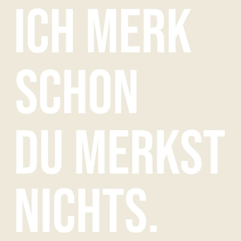 Je remarque déjà que tu ne remarques rien