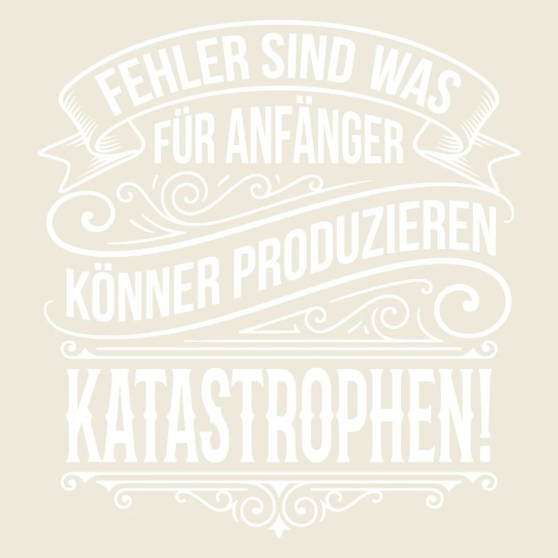 Les erreurs, c’est pour les débutants