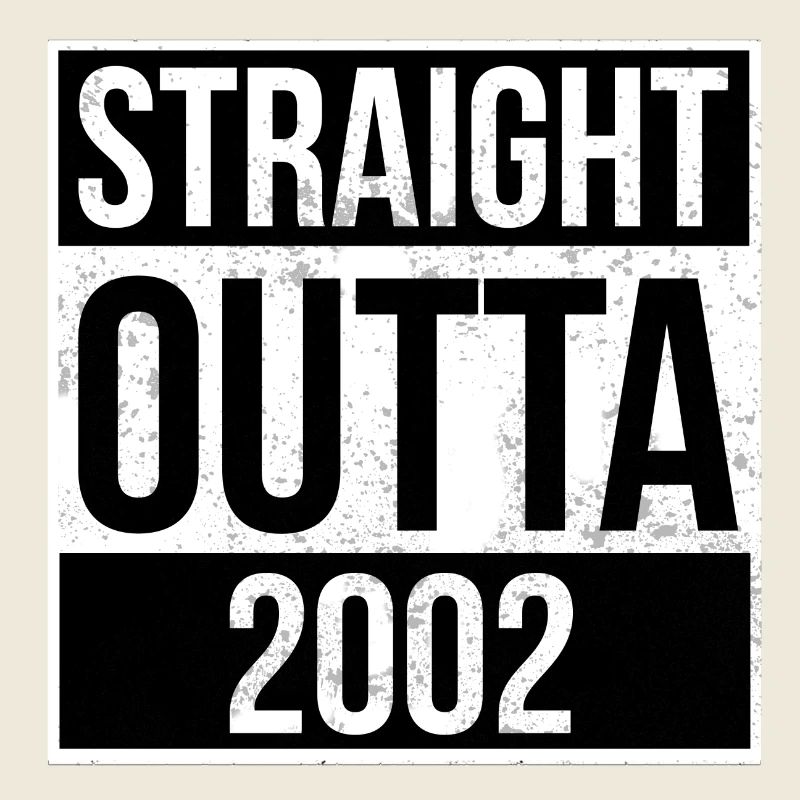 Straight Outta 2002