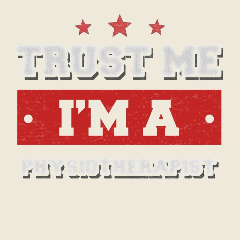 Trust me I'm a Physiotherapist