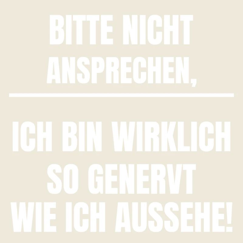Bitte nicht ansprechen